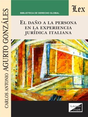 cover image of Daño a la persona en la experiencia jurídica italiana
